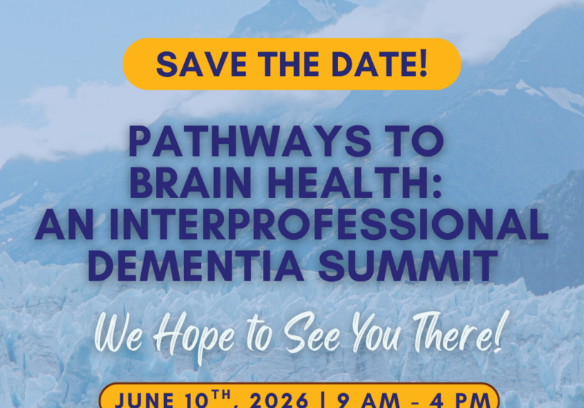 Pathways to Brain Health, An Interprofessional Dementia Summit